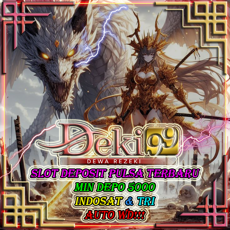 Rahasia WD dari DEKI99 - Dengan Depo Slot Pulsa Indosat & slot pulsa Tri Min Depo 5000 Tanpa Biaya Tambahan!